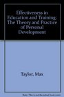 Effectiveness in Education and Training The Theory and Practice of Personal Development