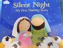 Silent Night My First Nativity Story