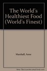 The World's Healthiest Food