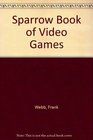 Sparrow Book of Video Games