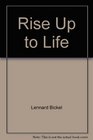 Rise up to life A biography of Howard Walter Florey who gave penicillin to the world