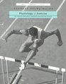 Physiology of Exercise For Physical Education Athletics and Exercise Science