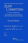 Audit Committees A Guide for Directors Management and Consultants