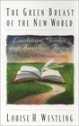 The Green Breast of the New World Landscape Gender and American Fiction