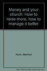 Money and your church How to raise more how to manage it better