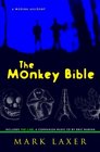The Monkey Bible A Modern Allegory includes The Line a Companion Music CD by Eric Maring