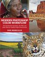 Modern Photoshop Color Workflow The Quartertone Quandary the PPW and Other Ideas for Speedy Image Enhancement