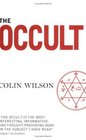 The Occult: The Ultimate Book for Those Who Would Walk With the Gods