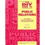 The DIY Guide to Public Relations