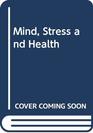 Mind Stress and Health