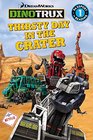Dinotrux Thirsty Day in the Crater