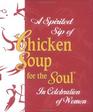 Spirited Sip Of Chicken Soup For The Soul  In Celebration of Women