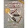 Sargent's American Premium Guide to Pocket Knives  Razors Including Sheath Knives  Identifications and Values