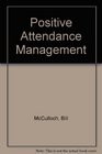 Positive Attendance Management