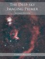 The Deep-sky Imaging Primer, Second Edition
