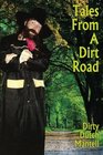 Tales From A Dirt Road