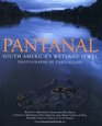 Pantanal South America's Wetland Jewel