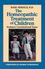 Homeopathic Treatment of Children Pediatric Constitutional Types