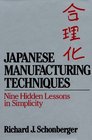 Japanese Manufacturing Techniques  Nine Hidden Lessons in Simplicity