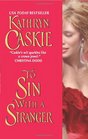 To Sin with a Stranger (Seven Deadly Sins, Bk 1)
