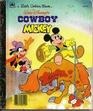 Walt Disney's Cowboy Mickey (Little golden books)