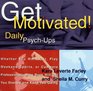 Get Motivated  Daily PsychUps