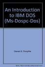 An Introduction to IBM DOS