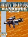 Heavy Weapons Handbook (Twilight: 2000, 2nd edition)