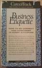 Business Etiquette How to Be Correct and Confident in Every Situation