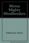 Mensa Mighty Mindbenders