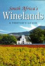 South Africa's Winelands A Visitor's Guide