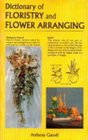 Dictionary of Floristry and Flower Arranging