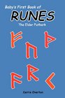 Baby's First Book of Runes Elder Futhark