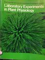 Laboratory Experiments in Plant Physiology