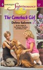 The Comeback Girl (Those Sullivan Sisters, Bk 3) (Harlequin Superromance, No 1110)