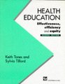 Health Education Effectiveness Efficiency and Equity