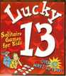 Lucky 13 Solitare Games for Kids