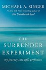 The Surrender Experiment My Journey into Life's Perfection