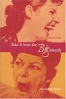 Take It from the Big Mouth The Life of Martha Raye