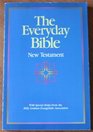 The Everyday Bible: New Testament