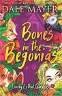 Bones in the Begonias (Lovely Lethal Gardens)