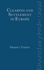 Clearing and Settlement in Europe