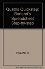 Quattro Quickstep Borland's Spreadsheet Stepbystep