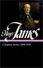 Henry James : Complete Stories 1898-1910 (Library of America, 83)