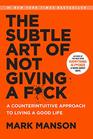 The Subtle Art of Not Giving A F*ck [Hardcover], Stop Doing That Sh*t, Unfuk Yourself, You Are a Badass 4 Books Collection Set