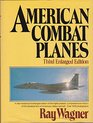 American Combat Planes