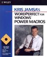 Kris Jamsa's WordPerfect for Windows Power Macros