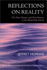 Reflections on Reality The Three Natures and NonNatures in the MindOnly School Dynamic Responses to Dzongkaba's The Essence of Eloquence Volume 2