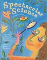 Spectacular Science A Book of Poems