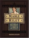 Mable Riley A Reliable Record of Humdrum Peril and Romance